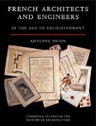 Picon Antoine, Antoine Picon, Picon Antoine - French Architects and Engineers in the Age of Enlightenment