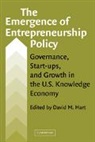David M. Hart, Hart David M., David M. Hart - The Emergence of Entrepreneurship Policy