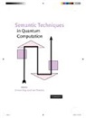 Simon (University of Glasgow) Mackie Gay, Simon Mackie Gay, Simon Gay, Simon (University of Glasgow) Gay, Gay Simon, Ian Mackie... - Semantic Techniques in Quantum Computation