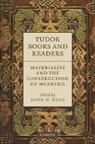 John N. King, Mr John N. King, John N. King, Mr John N. King - Tudor Books and Readers