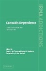 Roger Roffman, Roger A. Roffman, Robert Stephens, Griffith Edwards, Roger Roffman, Robert S. Stephens - Cannabis Dependence