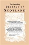 Heritage Books, Books Heritage Books - The Greening Peerage of Scotland: A Gene