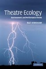 Baz Kershaw - Theatre Ecology