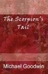Michael Goodwin - The Scorpion's Tail