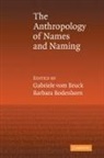 Barbara Vom Bruck Bodenhorn, Gabriele Vom Bruck, Gabriele Vom Bodenhorn Bruck, Gabriele Vom Bruck, Gabriele Bodenhorn Vom Bruck, Barbara Bodenhorn... - Anthropology of Names and Naming