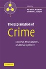 Per-Olof H. (University of Cambridge) S Wikstroem, Per-Olof H. Sampson Wikstrom, Wikstrom Per-Olof H., Robert J. Sampson, Sampson Robert J., Per-Olof H. Wikstrom... - Explanation of Crime