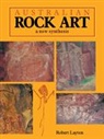 Robert Layton, Layton Robert - Australian Rock Art