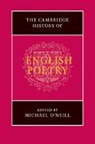 Michael Neill, O&amp;apos, Michael O'Neill, Michael O'Neill, Michael (University of Durham) O'Neill - The Cambridge History of English Poetry