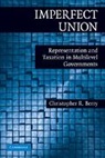 Christopher Berry, Christopher R. Berry, Christopher R. (University of Chicago) Berry - Imperfect Union
