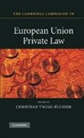 Christian Twigg-Flesner, Professor Christian Twigg-Flesner, Professor Christian (Professor of C Twigg-Flesner, Christian Twigg-Flesner - Cambridge Companion to European Union Private Law