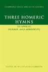 Homeric Hymns Selections, Nicholas Richardson, Nicholas (University of Oxford) Richardson, Richardson Nicholas - Three Homeric Hymns