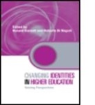 Ronald Barnett, Ronald Barnett, Barnett Ronald, Roberto Di Napoli, Di Napoli Roberto, Ron Barnett - Changing Identities in Higher Education