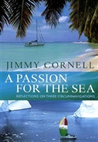 Jimmy Cornell - A Passion for the Sea
