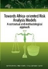 Korwa G. Adar, Korwa G. Adar, Richard O. Iroanya, Francis Nwonwu - Towards Africa-Oriented Risk Analysis Mo