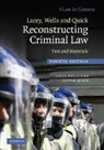 Oliver Quick, Quick Oliver, Celia Wells, Celia (Professor of Criminal Law Wells, Celia Quick Wells, Wells Celia - Lacey, Wells and Quick Reconstructing Criminal Law