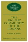 Robert E. A. Palmer, Robert E.a. Palmer - Archaic Community of the Romans