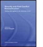 Robert Muggah, Robert Muggah, Muggah Robert - Security and Post-Conflict Reconstructio