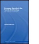 Adrian Hyde-Price, Adrian (University of Gothenburg Hyde-Price, Hyde-Price Adrian - European Security in the Twenty-First Ce