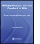 Paul Robinson, Robinson Paul - Military Honour and the Conduct of War