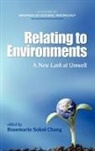 Rosemarie Sok Chang, Rosemarie Sokol Chang - Relating to Environments: A New Look At