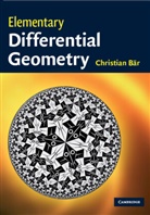 Christian B. R., Christian Bar, Christian (Universitat Potsdam Bar, Christian B&auml;r, B&iquest; Christian, Bar Christian - Elementary Differential Geometry