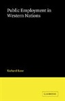 Rose Richard, Richard Rose, Rose Richard - Public Employment in Western Nations