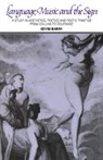 Kevin Barry, Kevin J. Barry, Kevin M. Barry, Barry Kevin M. - Language, Music and the Sign