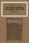 David S. Powers, David S. (Cornell University Powers - Law, Society and Culture in the Maghrib, 1300-1500