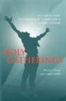 Michael Sharp, Argile Smith - Holy Gatherings: A Leader's Guide for E
