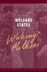 Arnlaug Leira, Leira Arnlaug - Welfare States and Working Mothers