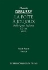 Claude Debussy, Andre Caplet - La Boite a Joujoux, L. 128 - Study Score