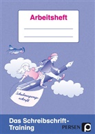 Bernd Wehren - Das Schreibschrift-Training: Schulausgangsschrift, Arbeitsheft