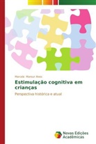 Marcela Mansur Alves - Estimulação cognitiva em crianças