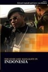 E. Aspinall, Edward Aspinall, Edward (EDT)/ Klinken Aspinall, G van Klinken, G. Klinken, G. van Klinken... - The State and Illegality in Indonesia