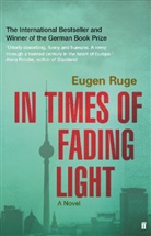 Eugen Ruge - In Times of Fading Light