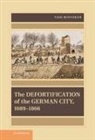 Yair Mintzker, Yair (Princeton University Mintzker, Mintzker Yair - Defortification of the German City, 1689-1866