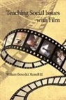 William Ben Russell, William Benedict Russell, William Benedict III Russell - Teaching Social Issues With Film (Pb)