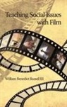 William Ben Russell, William Benedict Russell, William Benedict III Russell - Teaching Social Issues With Film (Hc)