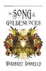 Margaret Donnelly - The Song of the Goldencocks