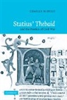 Charles McNelis, Charles (Georgetown University Mcnelis, McNelis Charles - Statius'' Thebaid and the Poetics of Civil War