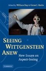 William Day, William (Associate Professor of Philosophy Day, William Krebs Day, William Day, William (Associate Professor of Philosophy Day, Victor J. Krebs - Seeing Wittgenstein Anew