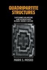 Mark S. Mosko, Mosko Mark S. - Quadripartite Structures