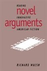 Walsh Richard, Richard Walsh - Novel Arguments