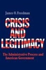 Freedman, James O. Freedman, Freedman James O. - Crisis and Legitimacy