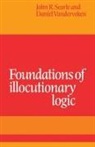 Searle John R., John R. Searle, John R. Vanderveken Searle, Daniel Vanderveken - Foundations of Illocutionary Logic