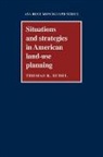 Thomas K. Rudel - Situations and Strategies in American Land-Use Planning