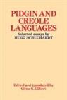 Schuchardt Hugo, Hugo Schuchardt, Hugo Ernst Mario Schuchardt, Glenn G. Gilbert - Pidgin and Creole Languages