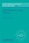 C. T. C. Wall, C.T.C. Wall, N. J. Hitchin, C. T. C. Wall - Homological Group Theory
