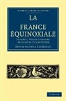 Henri Coudreau, Henri Anat Coudreau, Henri Anatole Coudreau, Coudreau Henri Anatole - La France Equinoxiale