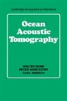 Walter Munk, Walter (University of California Munk, Walter H. Munk, Walter H. Worcester Munk, Peter Worcester, Worcester Peter... - Ocean Acoustic Tomography